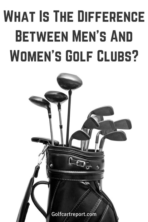 What Is The Difference Between Men’s And Women’s Golf Clubs Golf Clubs Men Ladies Golf