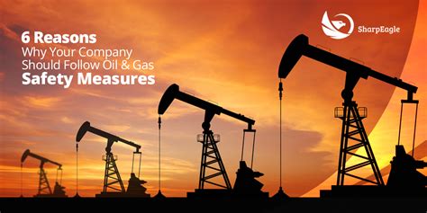 Reasons Why Your Company Should Follow Oil And Gas Safety Measures