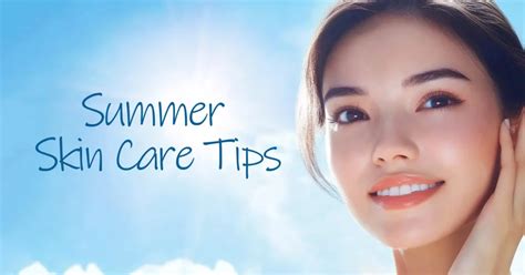 10 Essential Summer Skin Care Tips To Beat The Heat