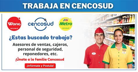 CENCOSUD Participa De La Convocatoria De Trabajo Para Wong Y Metro