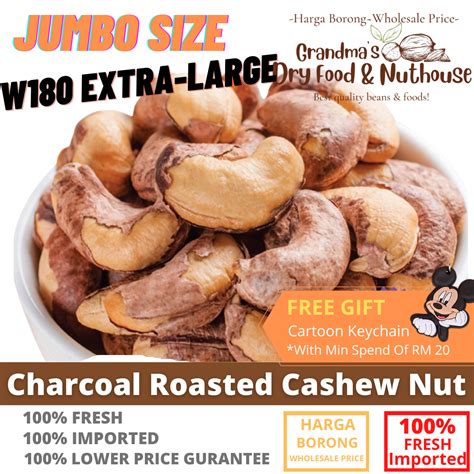 Ready To Eat Charcoal Roasted Cashew Nuts With Skin W Extra Large