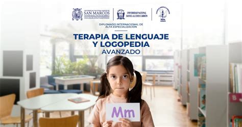 Diplomado De Terapia De Lenguaje Y Logopedia Avanzado Cesap San Marcos