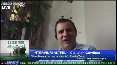 Tv News Buzau Interviuri Altfel Cu Iulian Gavriluta Starea De Urgenta