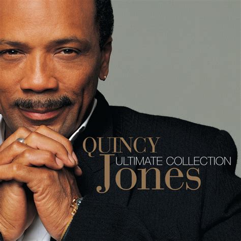 Ultimate Collection: Quincy Jones Songs Download: Ultimate Collection ...