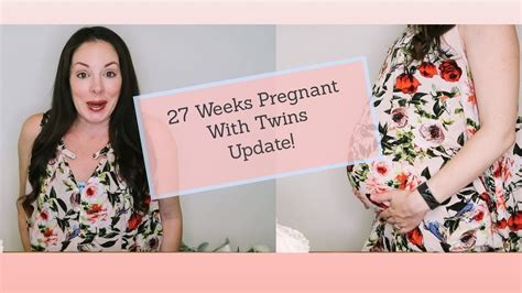 27 Week Pregnancy Twin Update End Of Second Trimester Youtube