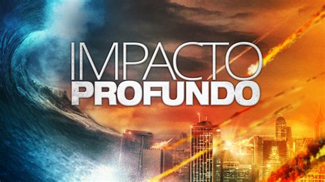 Ver Impacto Profundo Gratis En Mercado Play Per