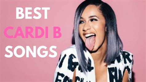 Top 5 Cardi B Songs Youtube