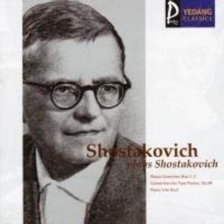 Shostakovich Plays Shostakovich Vol Piano Concertos Nos