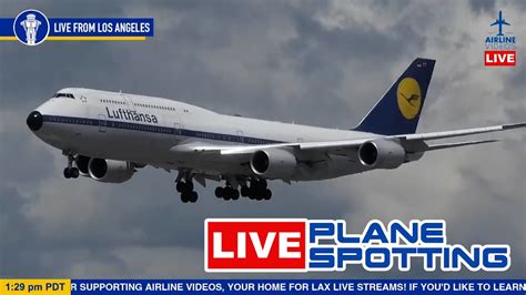 Live Plane Spotting At Los Angeles International Airport Lax Youtube