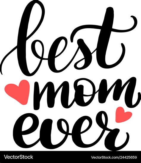 Best Mom Ever Royalty Free Vector Image Vectorstock