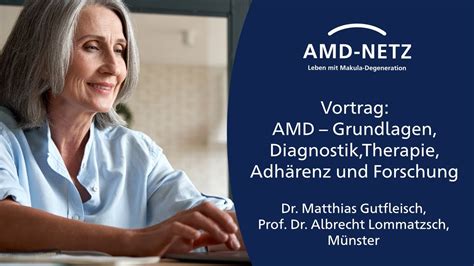 AMD Grundlagen Diagnostik Therapie Adhärenz und Forschung YouTube