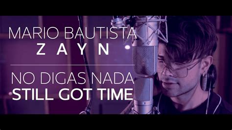 Delian Mario Bautista Zayn No Digas Nada Still Got Time Cover