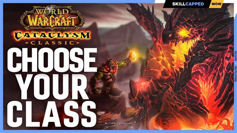 The Ultimate Class Picking Guide For Cataclysm Classic Youtube