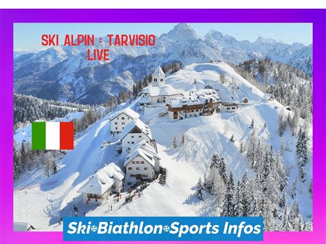 Ski Alpin Coupe D Europe Tarvisio Les R Sultats Sports