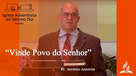 IASD Aveiro Vinde Povo Do Senhor 08 01 2022 YouTube