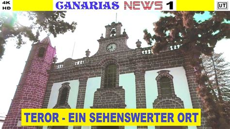 Gran Canaria Aktuell Der Sehenswerte Ort Teror Highlight Auf