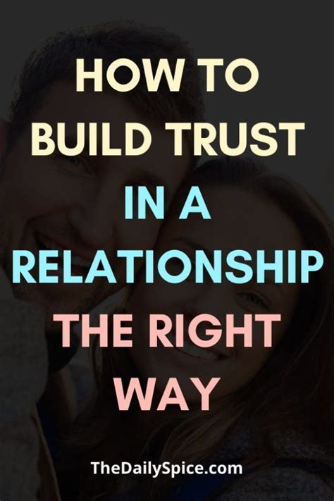 10 Ways To Build Trust In A Relationship The Daily Spice