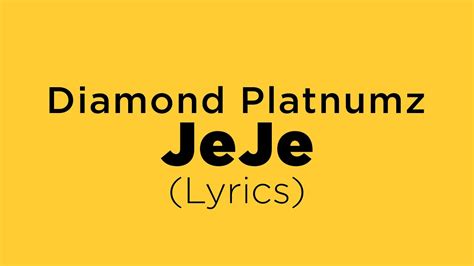 Diamond Platnumz Jeje Lyrics Youtube