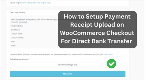 How To Setup Payment Receipt Upload On Woocommerce Checkout For Direct