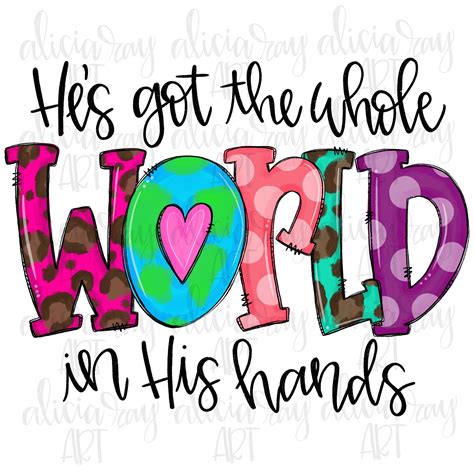 He's Got the Whole World in His Hands PNG Design - Etsy