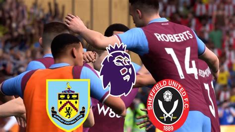 Premier League Fc24 Highlights Burnley Vs Sheffield United Youtube