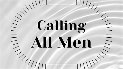 Calling All Men 6182023 Youtube