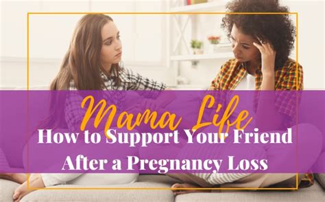 How To Support Your Friend After A Pregnancy Loss