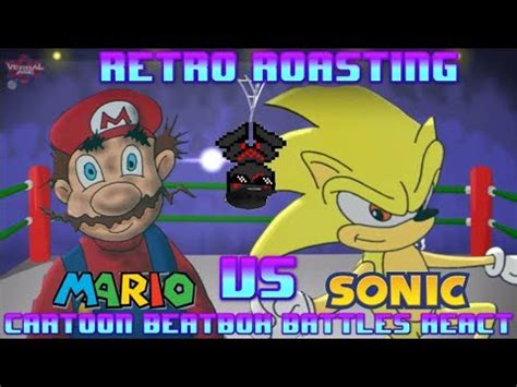 RETRO ROASTING LETS WATCH MARIO VS SONIC CARTOON BEATBOX BATTLES