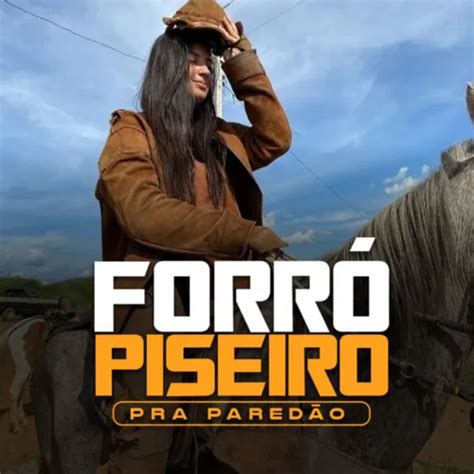 ForrÓ And Piseiro Pra ParedÃo Outubro 2023 Piseiro Sua Música