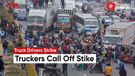 Truck Drivers Protest Truckers Call Off The Strike After Centres