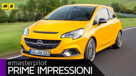 Opel Corsa Gsi La Piccola Opc Ha Cv Youtube