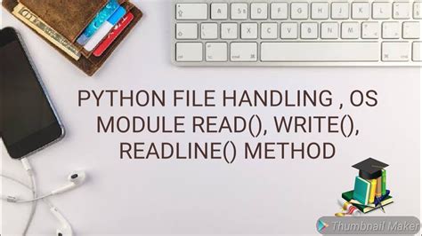 Python FILE HANDLING OS MODULE READ READLINE READLINES