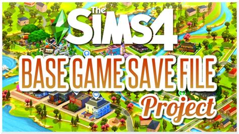 BASE GAME SAVE FILE Project UPDATE 1 The Sims 4 YouTube