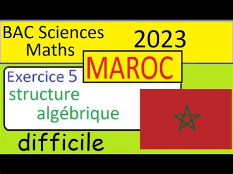 Examen national BAC Sciences MATHS MAROC 2023 Corrigé Exercice 5