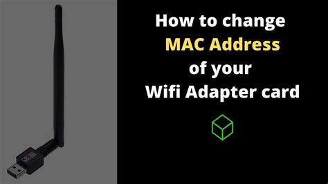 How To Change Mac Address Of Your Wifi Adapter Macchanger Tutorial