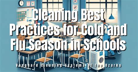 Cleaning Best Practices For Cold And Flu Season In Schools Springdale