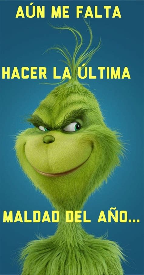 Pin De Yuliana Munera En Chistes Graciosos Frases Del Grinch Frases