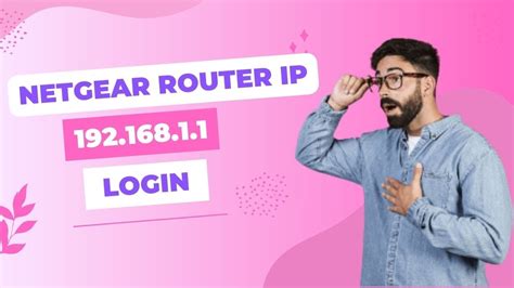 Netgear Router Ip Login Youtube