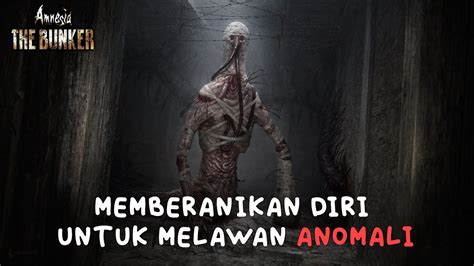 Melawan Anomali Di Dalam Bunker Amnesia The Bunker Indonesia Youtube