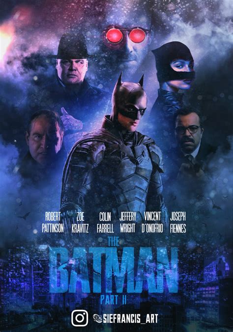 The Batman Part Ii Fan Poster By Siefrancis On Deviantart