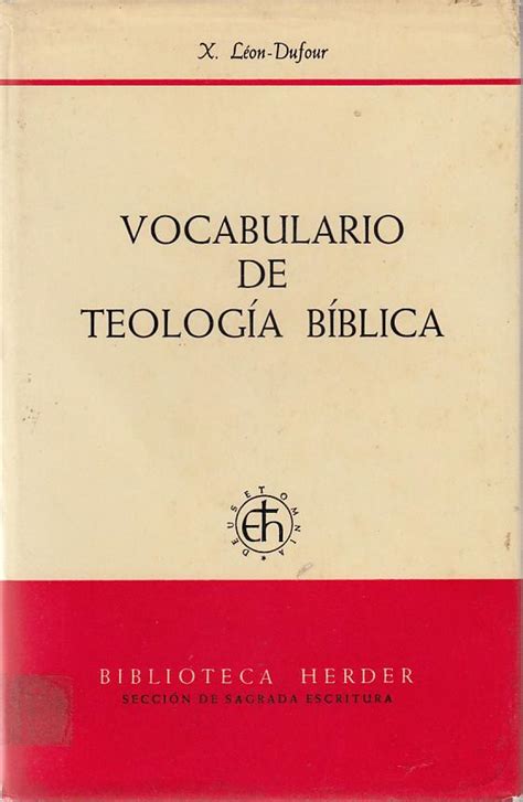 VOCABULARIO DE TEOLOGÍA BÍBLICA by Xavier Léon Dufour BUEN ESTADO Tapa