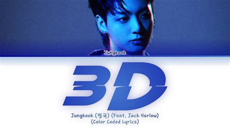 Jungkook 정국 Feat Jack Harlow 3d Lyrics Youtube