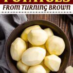 How To Keep Potatoes From Turning Brown Insanely Good