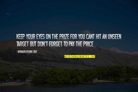 Eyes On The Prize Quotes: top 22 famous quotes about Eyes On The Prize