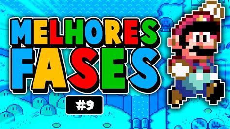 AS MELHORES FASES DE SUPER MARIO WORLD 9 YouTube