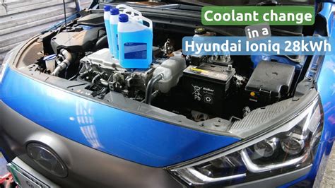 How To Change The Coolant In A Hyundai Ioniq Electric Kwh