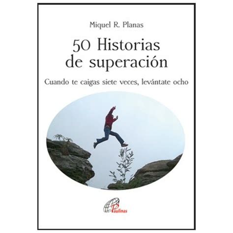 50 Historias De Superación Editorial Paulinas Hijas De San Pablo