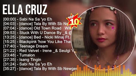 E L L A C R U Z Greatest Hits Opm Music Top Hits Of All Time