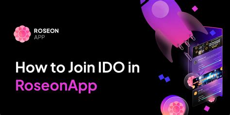 Participate In Ido Ino In Roseonapp A Step By Step Guide Roseon