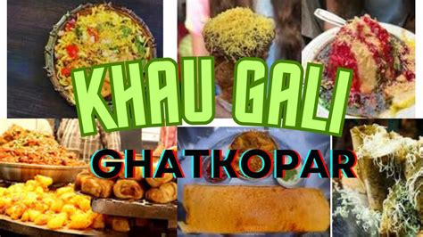 Ghatkopar Khau Galli Ghatkopar Street Food Mumbai Street Food